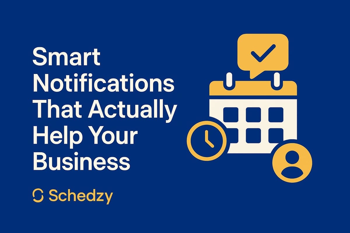 Smart Notifications That Actually Help Your Business